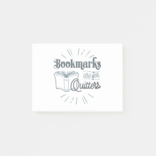 Bookmarks Are For Quitters Post-it Notes