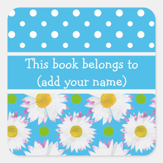 Bookplates to Personalize: Polkas, Daisies on Blue Square Sticker (Front)