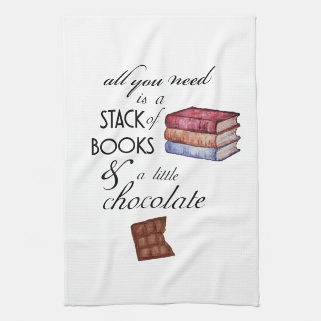 Books and Chocolate All You Need Tea Towel (Vertical)