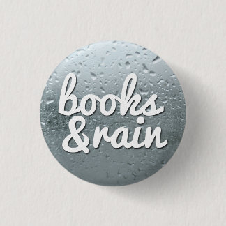 Books and Rain 1 Inch Round Button