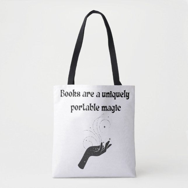 Books Are A Uniquely Portable Magic Black Reader Tote Bag (Front)