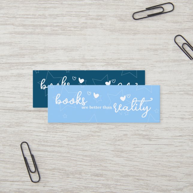 Books are Better than Reality Bookmark Mini Business Card (Front/Back In Situ)