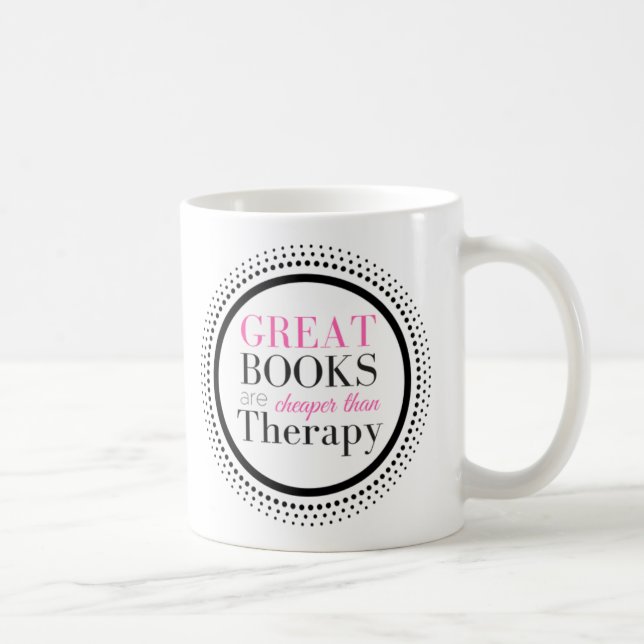 Books Are Cheaper Than Therapy Coffee Mug (Right)