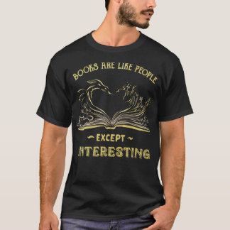 Books Are Interesting T-Shirt