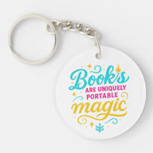 Books Are Magic Quote Keychain