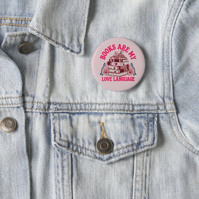 Books are my love language 2 inch round button (In Situ)