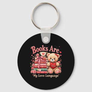 Books Are My Love Language Bear Book Lovers Valent Keychain