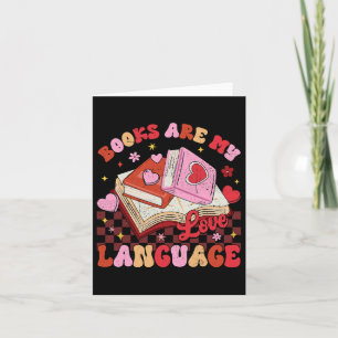 Books Are My Love Language Reading Lover Librarian Card