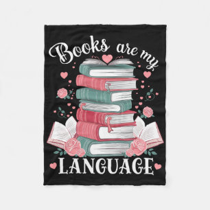 Books Are My Love Language Reading Lover Librarian Fleece Blanket