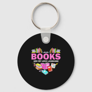 Books Are My Love Language Reading Lover Librarian Keychain