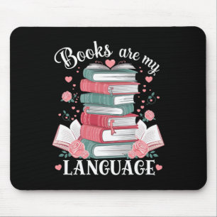 Books Are My Love Language Reading Lover Librarian Mouse Pad