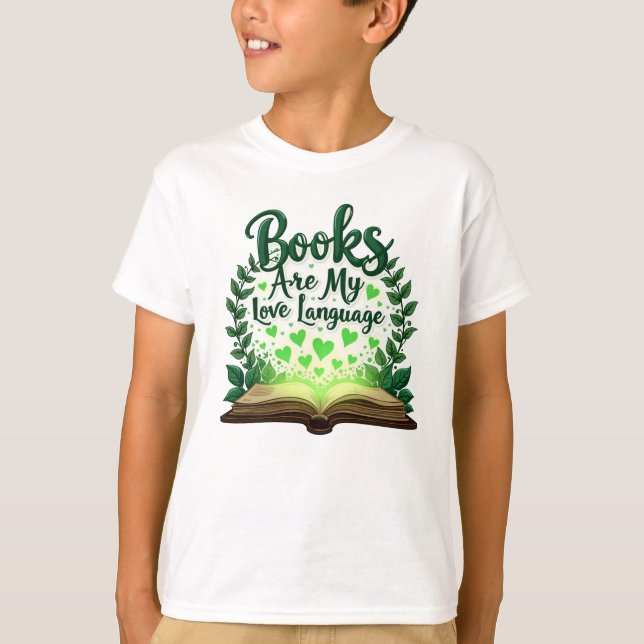 Books Are My Love Language Reading Lover Librarian T-Shirt (Front)