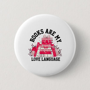 Books Are My Love Language Valentine Book Club Boo 2 Inch Round Button