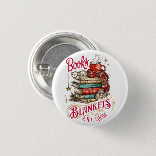 Books Blankets and Hot Cocoa  1 Inch Round Button