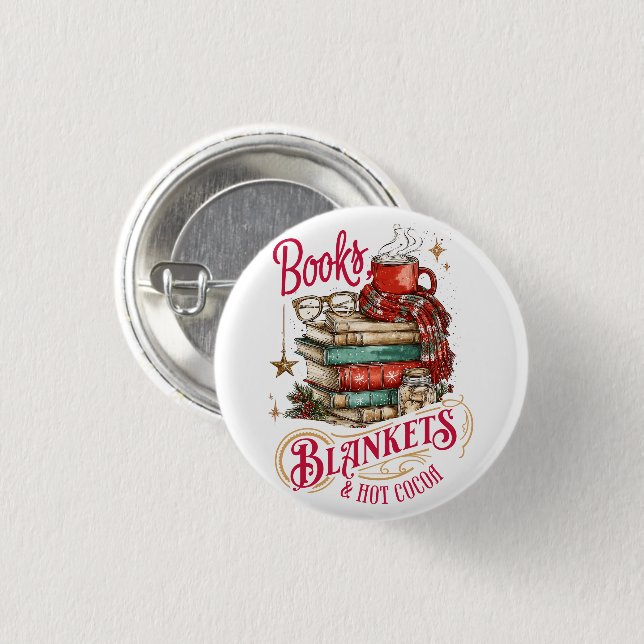 Books Blankets and Hot Cocoa  1 Inch Round Button (Front & Back)