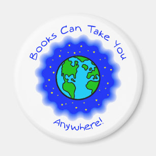 Books Can Take You Magnets, 2 shapes, 4 sizes Magnet