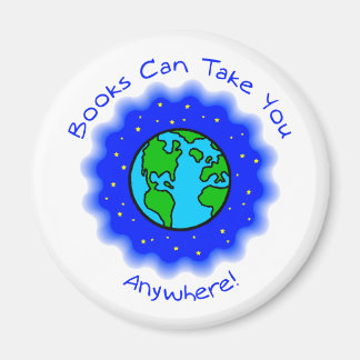 Books Can Take You Magnets, 2 shapes, 4 sizes Magnet