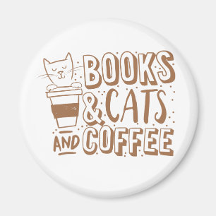 books cats and coffee magnet
