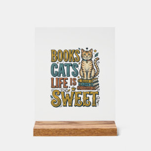 Books Cats Life Is Sweet Vintage Cat Reader Design Acrylic Sign