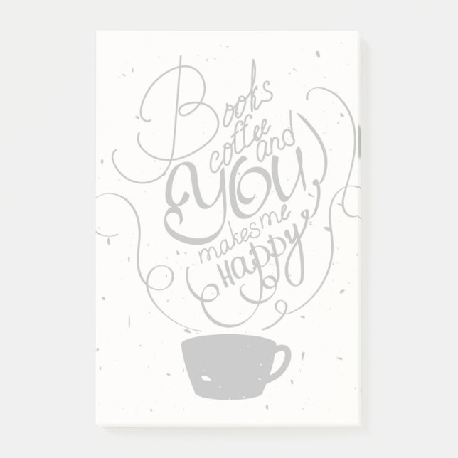 Books Coffee And You Makes Me Happy Post-it Notes (Front)