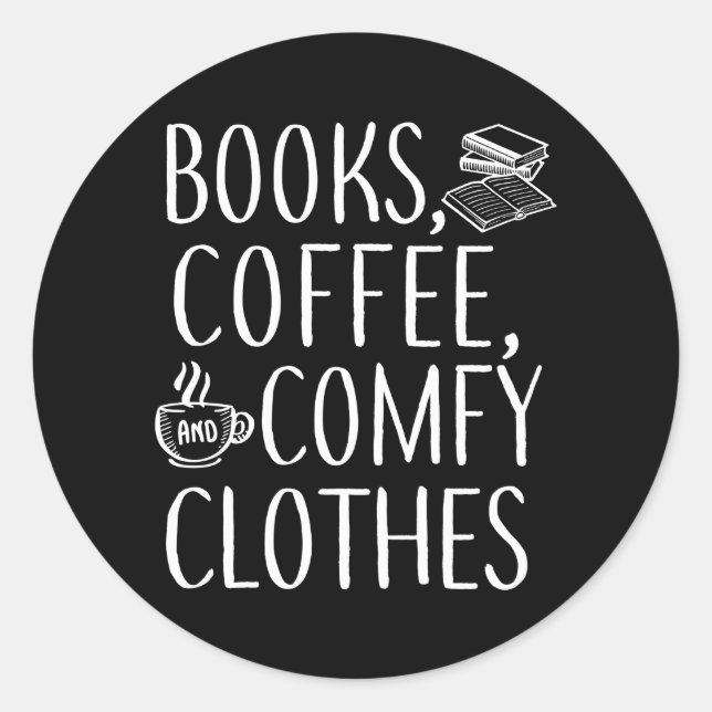 Books Coffee Comfy Literary Writer Reading Bookish Classic Round Sticker (Front)