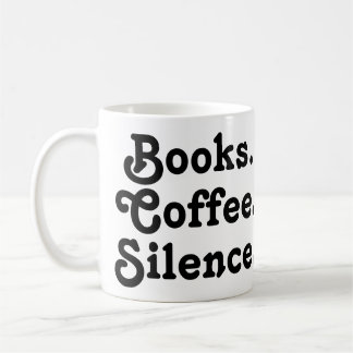 “Books. Coffee. Silence." | Minimalist  Coffee Mug