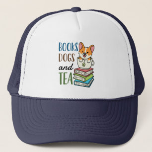 Books Dogs and Tea Weekend Reading Trucker Hat