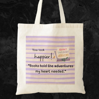 Books hold the adventures my heart needed tote bag