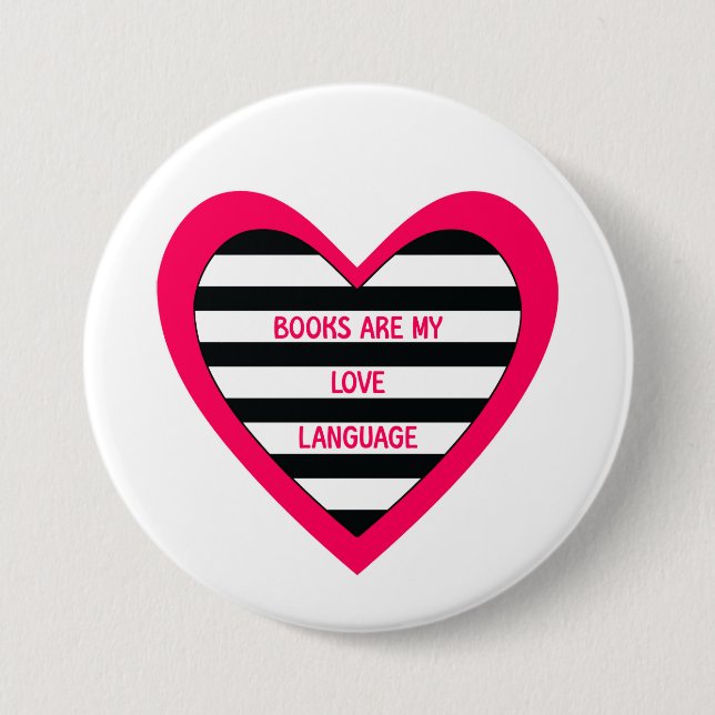Books Love Language 3 Inch Round Button (Front)