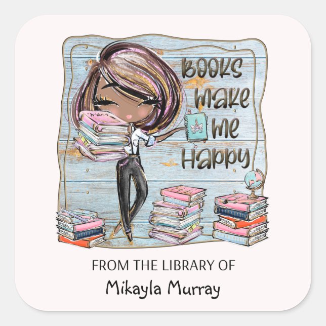 Books Make Me Happy Bookplate Square Sticker (Front)