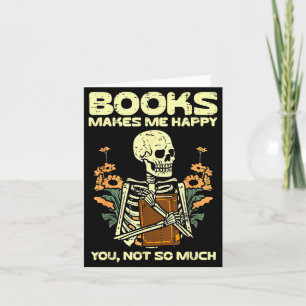 Books Make Me Happy Skeleton Read Reading Libraria Card