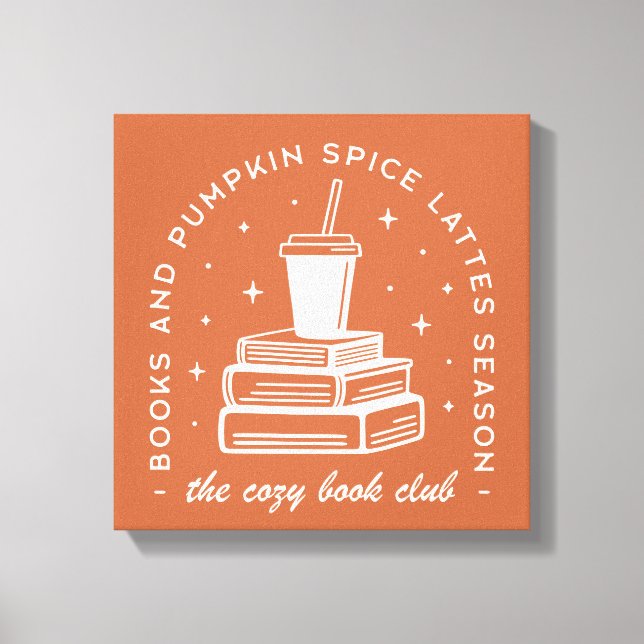 Books & Pumpkin Spice Season Canvas Print (Front)