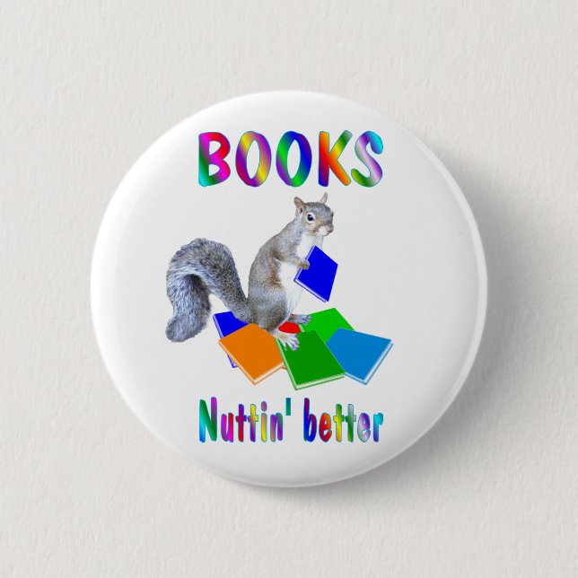 Books Squirrel 2 Inch Round Button (Front)