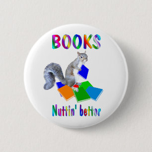 Books Squirrel 2 Inch Round Button