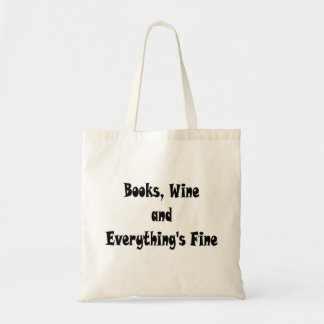 Books Wine Everything's Fine Bag