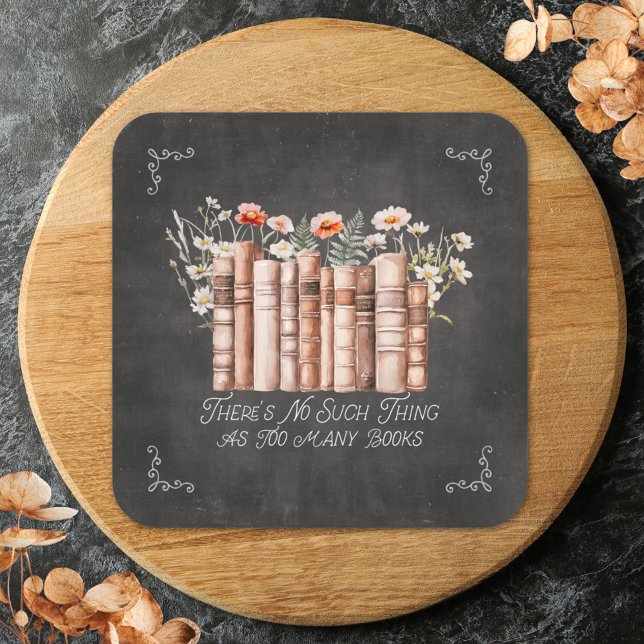 Books with Flowers and Quote on Black Chalkboard Square Sticker (Close up)