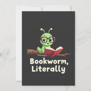 Bookworm Literally Literary Funny Book Lovers Invitation