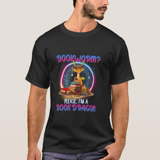 Bookworm Please I m A Book Dragon T-Shirt (Front)