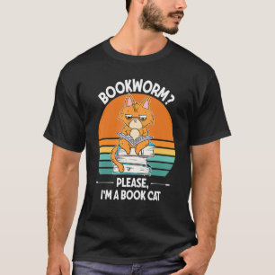 Bookworm Please I'm A Book Cat T-Shirt