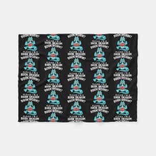 Bookworm Please Im A Book Dragon Reading Funny Fleece Blanket