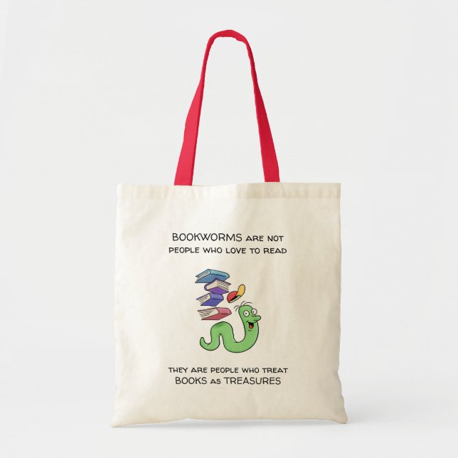 Bookworms Are People Who Treat Books As Treasures Tote Bag (Front)