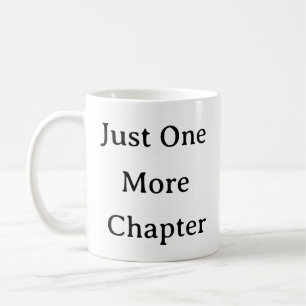 Bookworms Mug  Just One More Chapter Reading Lover
