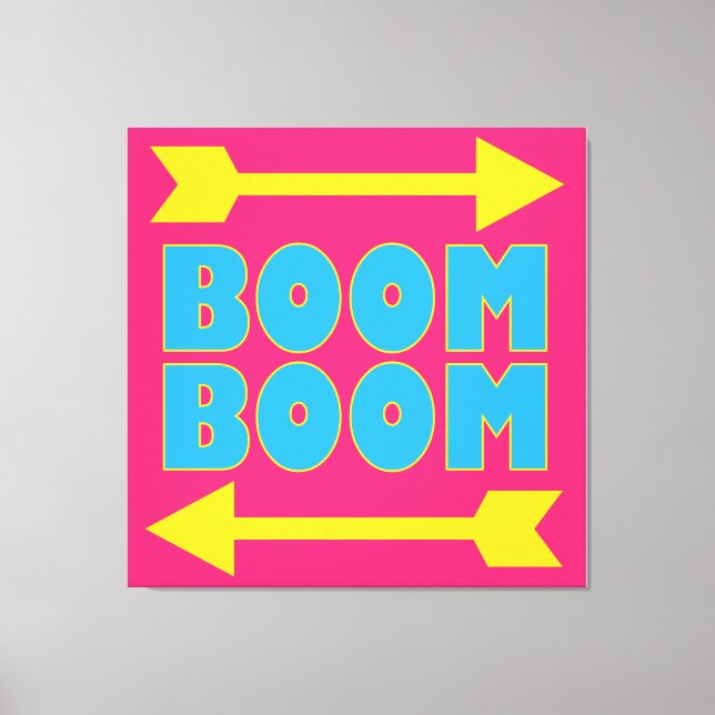 Boom Boom Canvas Print (Front)