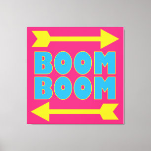 Boom Boom Canvas Print