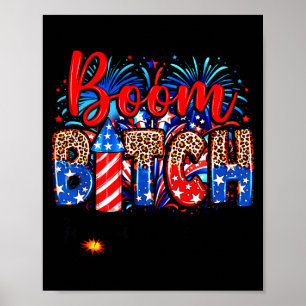 Boom get out the way usa 4th of july fireworks Boo Poster