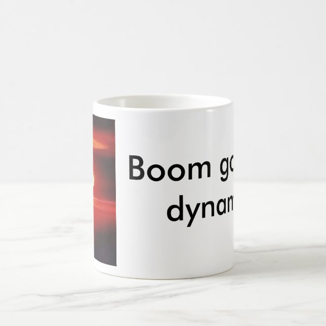 Boom goes the dynamite! coffee mug (Center)