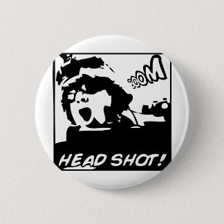 BOOM! Headshot! 2 Inch Round Button