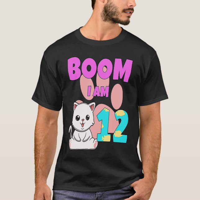 Boom Im 12 Cat  1 T-Shirt (Front)