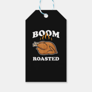 Boom Roasted Happy Thanksgiving Funny Turkey Gift  Tags