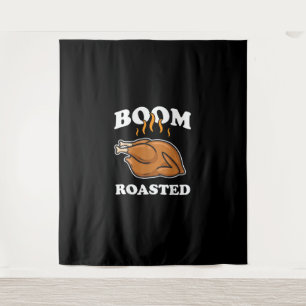 Boom Roasted Happy Thanksgiving Funny Turkey Gift  Tapestry